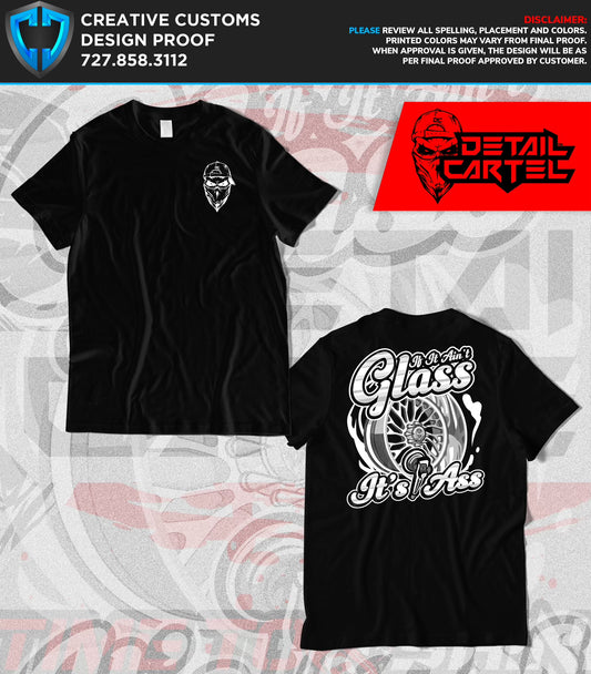 Ass to glass T -shirts